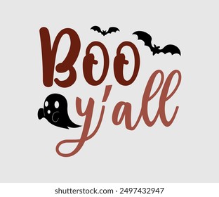 Boo Y’all, Halloween, Ghost, Spooky Season, witch, Halloween Funny, t shirt