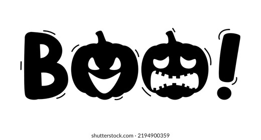 Boo. Halloween pumpkin phrase isolated on white background. Boo phrase with scary pumpkins. Vector illustration.