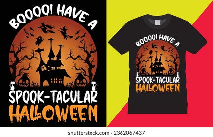 Boo I have a spook tacular Halloween graphic vector template t shirt design.night party chilling with pumpkin zombie cute cat scary house trees isolated background custom tee mug print for ready