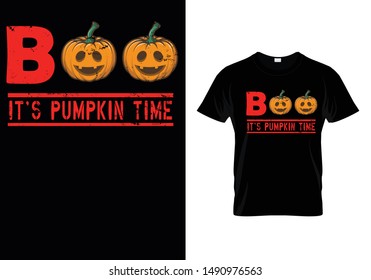 BOO It's Pumpkin Time - Halloween T shirt