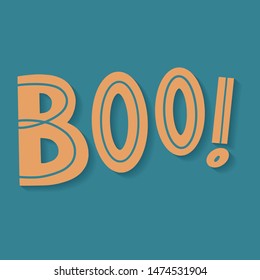 Boo quote doodles lettering in vector. Hand drawn typography clipart. Halloween holiday greeting card, poster, banner isolated design element or book cover.