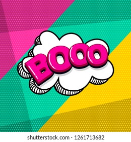 Boo scare halloween comic text sound effects pop art style. Vector speech bubble word and short phrase cartoon expression illustration. Comics book colored background template.