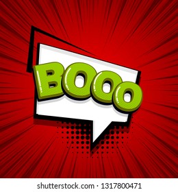 Boo scare halloween comic text sound effects pop art style. Vector speech bubble word and short phrase cartoon expression illustration. Comics book colored background template.