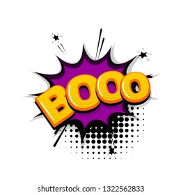 Boo scare halloween comic text sound effects pop art style. Vector speech bubble word and short phrase cartoon expression illustration. Comics book colored background template.