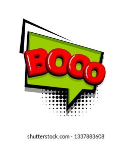 Boo scare halloween comic text sound effects pop art style. Vector speech bubble word and short phrase cartoon expression illustration. Comics book colored background template.