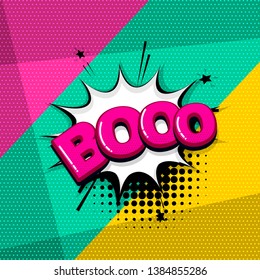 Boo scare halloween comic text sound effects pop art style. Vector speech bubble word and short phrase cartoon expression illustration. Comics book colored background template.