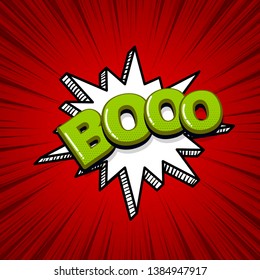Boo scare halloween comic text sound effects pop art style. Vector speech bubble word and short phrase cartoon expression illustration. Comics book colored background template.