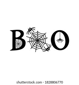 BOO slogan inscription. Vector Halloween quote. Illustration for prints on t-shirts and bags, posters, cards. 31 October vector design. Isolated on white background.