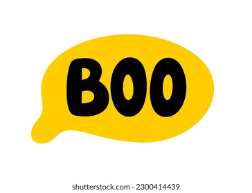 BOO text. BOO Halloween word. Speech bubble. Vector illustration. Boo Word in a text box. Doodle style. Hand drawn quote. Design print on shirt, card, poster, tee. Lettering scary balloon