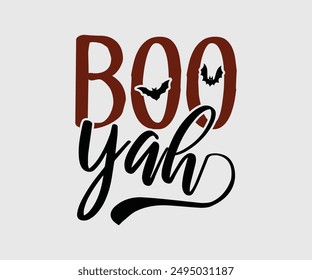 Boo Yah, Halloween, Ghost, Spooky Season, witch, Halloween Funny, t shirt