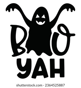 Boo Yah - Happy Halloween T shirt Design, Happy Halloween, thanksgiving Quotes Design, Vector EPS Editable Files Bundle, can you download this Design.