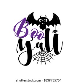 Boo Y'all - cute bat, and spider for Halloween. Good for Childhood, poster, greeting and invitation card, party decor, and gift design.