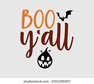 Boo Y'all, Halloween, Ghost, Spooky Season, Witch, Halloween Funny, t shirt