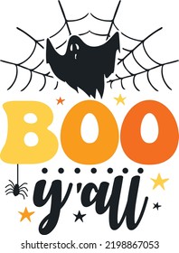 Boo Y'all. Halloween T-Shirt Design, Posters, Greeting Cards, Textiles, and Sticker Vector Illustration