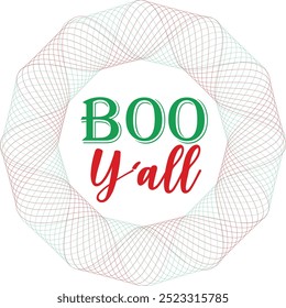 Boo Y'all Halloween Vector Design, Halloween T-Shirt, Spooky Season Vector Art, Ghost T-shirt, Trendy Halloween, Hippie Halloween, Ghouls T-shirt, Cut File For Cricut And Silhouette