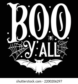 Boo Y'All, Happy Halloween Shirt Print Template, Witch Bat Cat Scary House Dark Green Riper Boo Squad Grave Pumpkin Skeleton Spooky Trick Or Treat