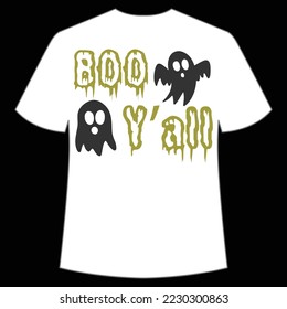 Boo y'all Happy Halloween shirt print template, Pumpkin Fall Witches Halloween Costume shirt design