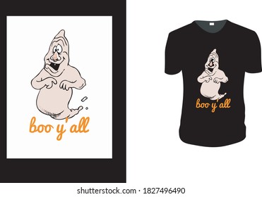 Boo Y'all T-Shirt. Halloween Gift Idea, Halloween Vector graphic for t shirt, Vector graphic, Halloween Holidays.