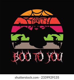 Boo to you 13 t-shirt design. Here You Can find and Buy t-Shirt Design. Digital Files for yourself, friends and family, or anyone who supports your Special Day and Occasions.