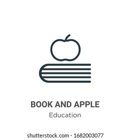 Book and apple outline vector icon. Thin line black book and apple icon, flat vector simple element illustration from editable education concept isolated stroke on white background