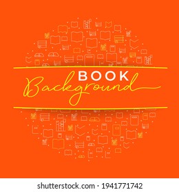 Book Background, Vector on orange background with books icons, Vector Illustration