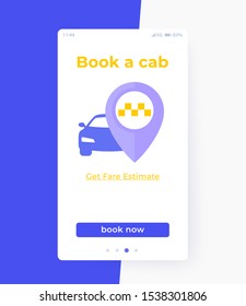 Book a cab app interface, vector ui