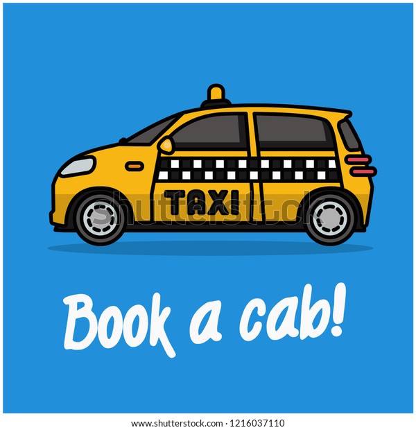 Book\
A Cab Poster with Small Car Taxi Vector\
Illustration