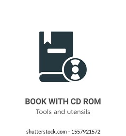 Book with cd rom vector icon on white background. Flat vector book with cd rom icon symbol sign from modern tools and utensils collection for mobile concept and web apps design.