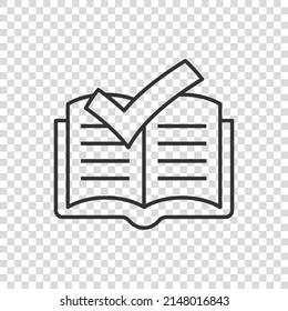 Book check mark icon in flat style. Bookmark approval vector illustration on white isolated background. Confirm business concept.
