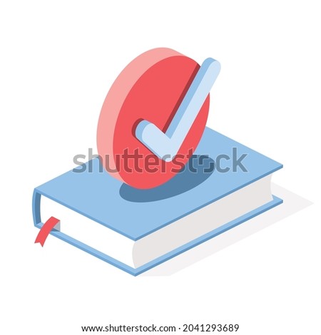 Book check mark. Vector 3d symbol, isometric, color web icons, new flat style. Creative design idea, concept for infographics.