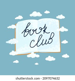 Club de libros, letras de vector dibujadas a mano. Libro abierto con las nubes texturizado ilustración plana con tipografía aislada en fondo azul