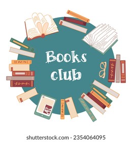 Book club. Round frame made of books. Stacks of textbooks, e-book, glasses. Concept for lovers of reading. Vector illustration in doodle style. For banner, website, poster, sale flyer