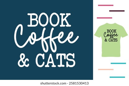 Book coffee and cats t shirt design