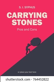 Book cover creative funny concept. Sisyphus rolling big boulder. Fiction or non-fiction genre. Mid century style design. Applicable for books, posters, placards etc.
