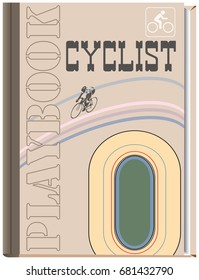 Book cover for cycling - PlayBook. Vector illustration.