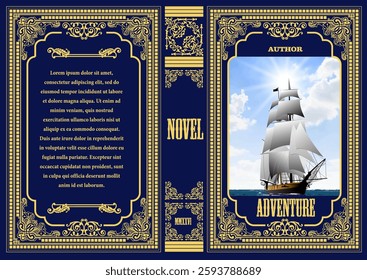 Book cover design featuring a sailing ship on the open sea, adorned with ornate gold borders and decorative elements. Hand drawn Illustration