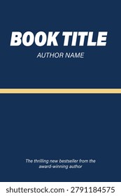 Book cover design template with navy blue background and gold accents for fiction novel or non-fiction book, author name and title space.