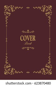 Book cover with retro ornamental gold frame. Vector Illustration