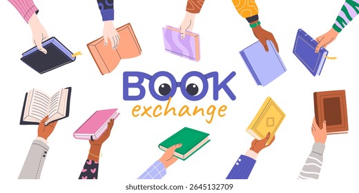 Book exchange or bookcrossing horizontal web banner. Human hands holding various books on white background. Literature event, World Book Day, Back to School. Education and knowledge concept. Vector.