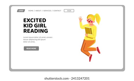 book excited kid girl reading vector. read teen, tablet smartphone, dream children book excited kid girl reading web flat cartoon illustration