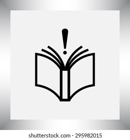 Book with exclamation mark sign icon, vector illustration. Flat design style 