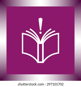 Book with exclamation mark sign icon, vector illustration. Flat design style 