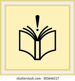 Book with exclamation mark sign icon, vector illustration. Flat design style 