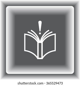 Book with exclamation mark sign icon, vector illustration. Flat design style 