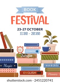 Book fair or festival vertical poster for advertising, promo, invitation, sale. Stack of various books, plant, cup, clock. Vector multicolored banner. Education and fun event concept. World book day.