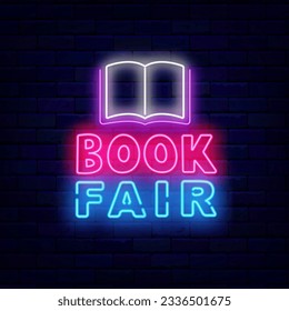 Book fair neon signboard. Glowing advertising on brick wall. Open book. Library and reading time. Light banner. Editable stroke. Vector stock illustration