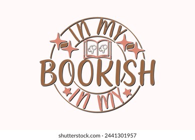 Book Funny Quote EPS T shirt Design