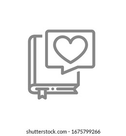 Book with heart in speech bubble line icon. Good literature, best choise, positive feedback symbol