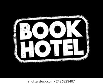 Book Hotel text stamp, concept background