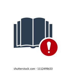 Book icon, education icon with exclamation mark. Book icon and alert, error, alarm, danger symbol. Vector illustration